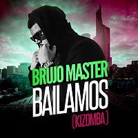 Brujo Master – Bailamos (Kizomba)