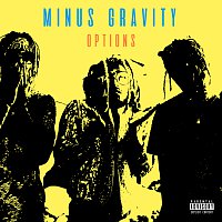 Minus Gravity – Options