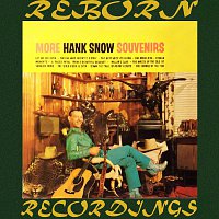 Hank Snow – More Souvenirs (HD Remastered)