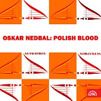 Různí interpreti – Nedbal: Polská krev