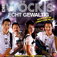 Die Wockis – Echt gewaltig