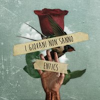 Entics – I giovani non sanno