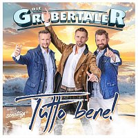 Die Grubertaler – Tutto bene!