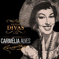 Přední strana obalu CD Série Super Divas - Carmélia Alves