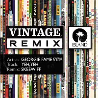 Georgie Fame & The Blue Flames – Yeh, Yeh [Skeewiff Remix]
