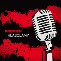 Premier – Hlasolamy