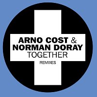 Arno Cost, Norman Doray – Together [Remixes]