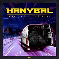 Hanybal – Push It To The Limit