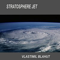 Vlastimil Blahut – Stratosphere jet MP3