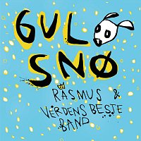Rasmus Og Verdens Beste Band – Gul sno