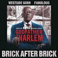 Godfather of Harlem, Westside Gunn & Fabolous – Brick After Brick