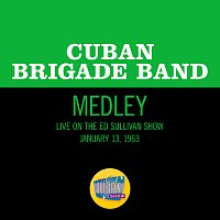 Cuban Brigade Band – Banana Boat (Day-O)/Rio Manzanares [Medley/Live On The Ed Sullivan Show, January 13, 1963]
