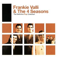 Frankie Valli & The Four Seasons – The Definitive Pop Collection