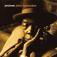John Lee Hooker – Jealous CD