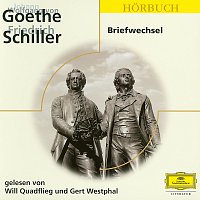 Johann Wolfgang von Goethe, Friedrich Schiller, Deutsche Grammophon Literatur – Goethe & Schiller: Briefwechsel