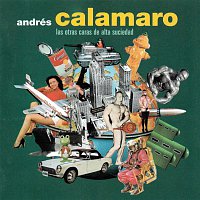 Andrés Calamaro – Las otras caras de alta suciedad