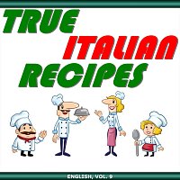 True Italian Recipes, English, Vol. 9 (Live)