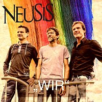 Neusis – Wir