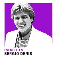 Sergio Denis – Esenciales