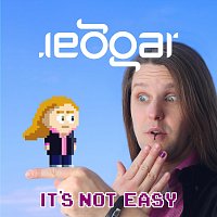 Edgar – It’s Not Easy