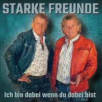 Starke Freunde – Ich bin dabei wenn du dabei bist