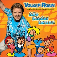 Volker Rosin – Alle Kinder tanzen
