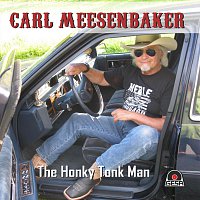 Carl Meesenbaker – The Honky Tonk Man