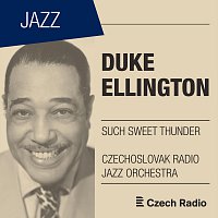 Duke Ellington: Such Sweet Thunder