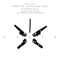 Death Stranding: Timefall – DEATH STRANDING: Timefall (Original Music from the World of Death Stranding)