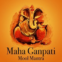 Shagun Sodhi – Maha Ganpati Mool Mantra