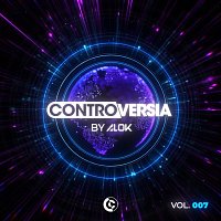Alok – CONTROVERSIA by Alok Vol. 007