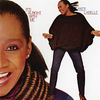 Patti LaBelle – It's Alright With Me