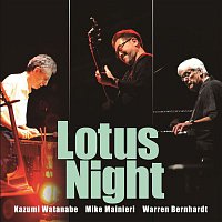 Kazumi Watanabe, Mike Mainieri, Warren Bernhardt – Lotus Night