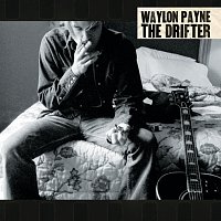 Waylon Payne – The Drifter