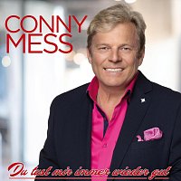 Conny Mess – Du tust mir immer wieder gut