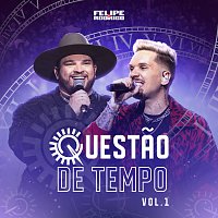 Felipe e Rodrigo – Questao de Tempo [Ao Vivo / Vol.1]