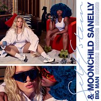 Self Esteem, Moonchild Sanelly – Big Man
