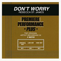 Premiere Performance Plus: Don't Worry