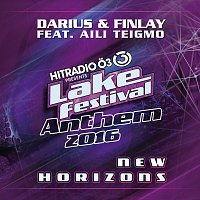 Darius & Finlay, Aili Teigmo – New Horizons (Lake Festival Anthem 2016)