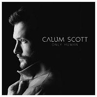 Calum Scott – Only Human [Deluxe] FLAC