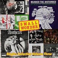 Various  Artists – Small Wonder: Singles Collection, Vol.3
