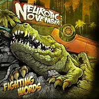 Neurotic November – Fighting Words