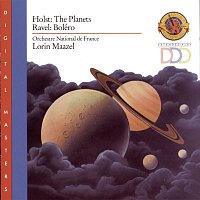 Lorin Maazel, L'Orchestre National de France – Holst: The Planets and Ravel: Bolero