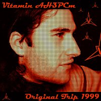 Vitamin AH3PCm – Original Trip 1999