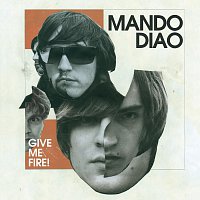 Give Me Fire [Digital Version]