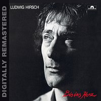 Ludwig Hirsch – Bis ins Herz