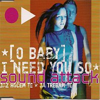 SOUND ATTACK – (O BABY) JAZ HOČEM TE