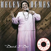 Helen Humes – 'Deed I Do