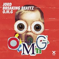 JORD, Breaking Beattz – O.M.G