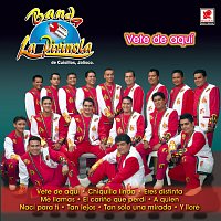 Banda la Pirinola – Vete de Aquí